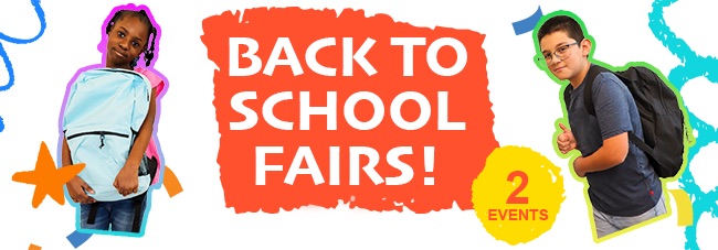 Back to school fairs! 2 events